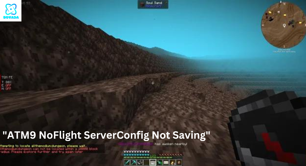 Understanding and Fixing the "ATM9 NoFlight ServerConfig Not Saving" Issue