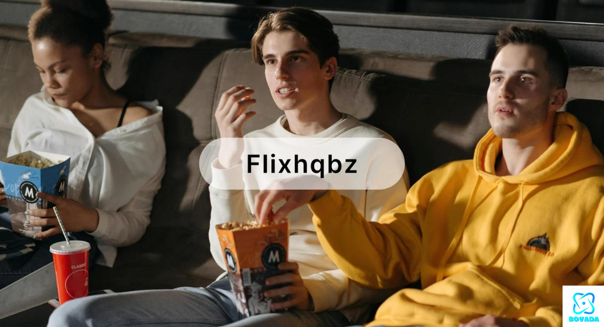 Flixhqbz! Exploring the New Frontier in Streaming Services